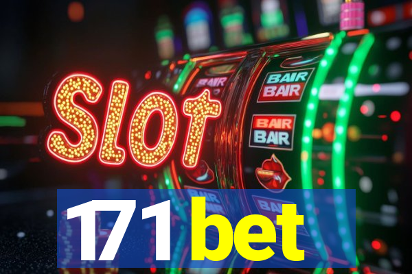 171 bet